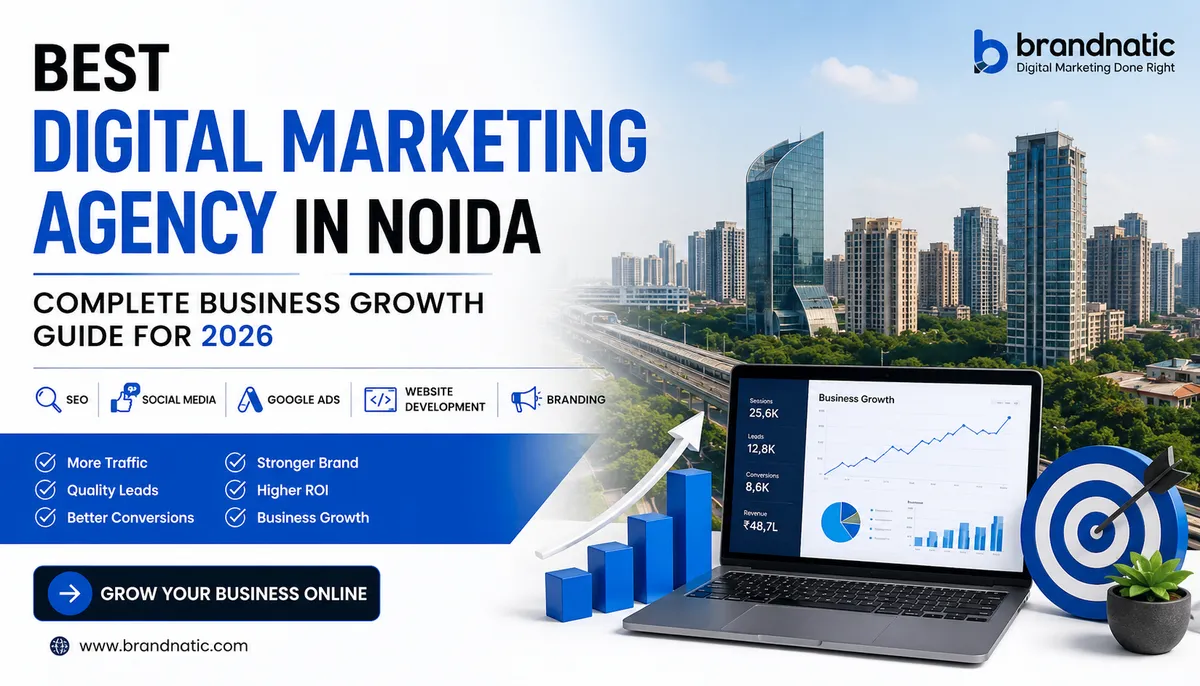 Best Digital Marketing Agency in Noida | Brandnatic